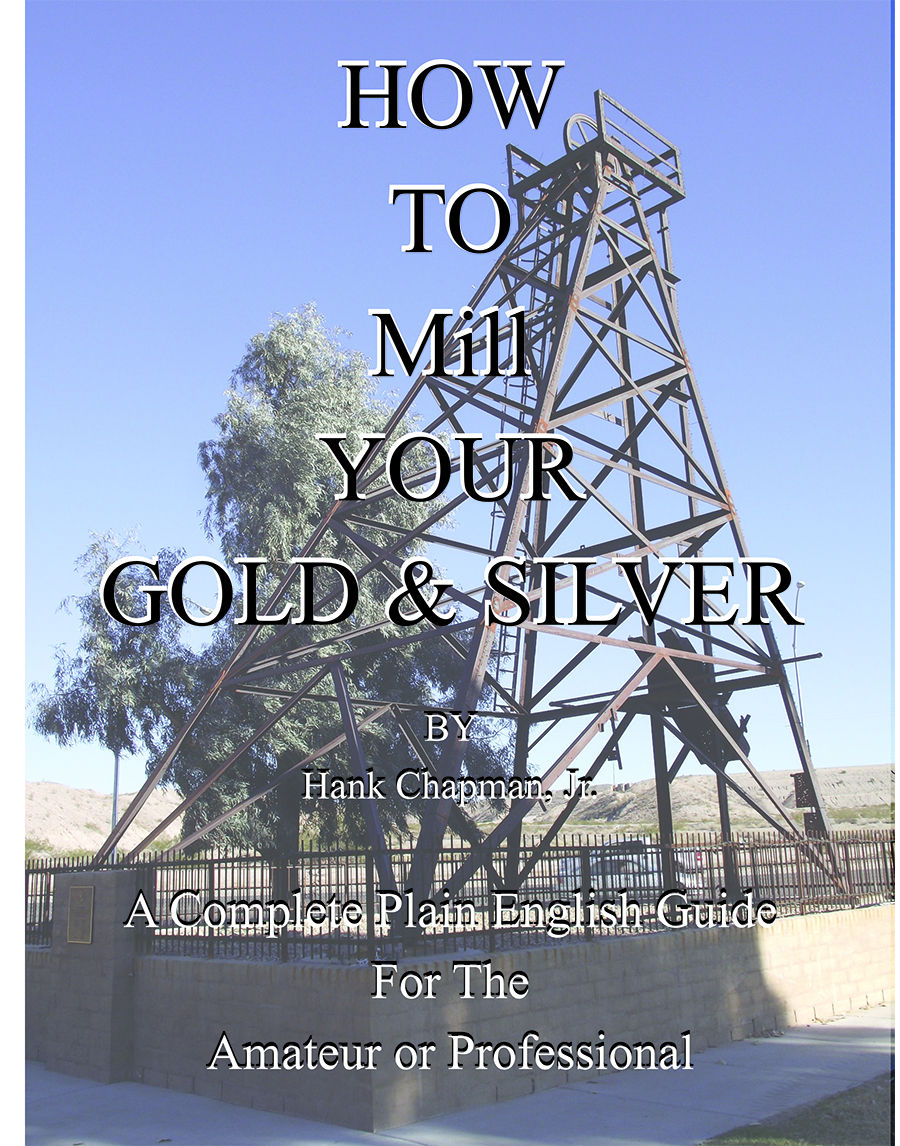 How to Mill Your Gold and Silver