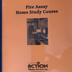 Fire Assay Home Study Course